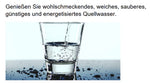 weiches, sauberes, günstiges und energetisiertes Quellwasser